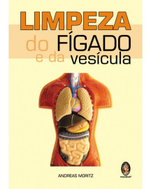 Limpeza do F�gado e da Ves�cula