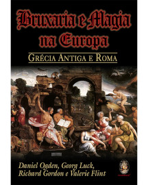 Bruxaria e Magia na Europa - Gr�cia Antiga e Roma
