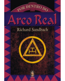 Por Dentro do Arco Real