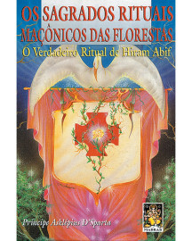 Os Sagrados Rituais Ma��nicos das Florestas