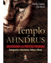 Templo de Ahndrus - Desvendando as práticas proibidas