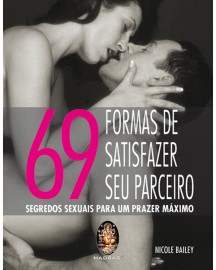 69 Formas de Satisfazer seu Parceiro