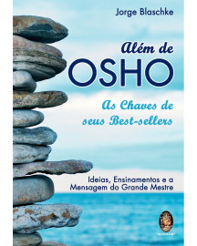 Al�m de Osho - As Chaves de seus Best-sellers