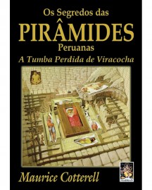 Os Segredos das Pirâmides Peruanas