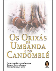 Os Orix�s na Umbanda e no Candombl�