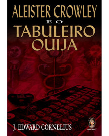 Aleister Crowley e o Tabuleiro Ouija