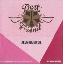 Papel Alum�nio Foil Best Friend Meninas Tamb�m Fumam Grande