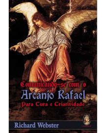 Comunicando-se com o Arcanjo Rafael