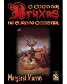 O Culto das Bruxas - Na Europa Ocidental