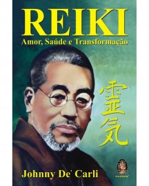 Reiki - Amor, Saúde e Transformação